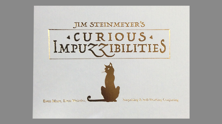 Curious Impuzzibilities de Jim Steinmeyer - Libro