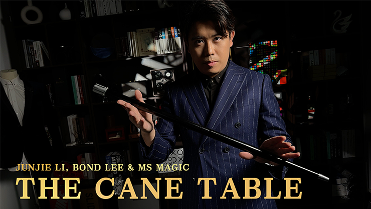 The Cane Table (Top Hat) by Junjie Li, Bond Lee & MS Magic