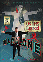 Malone On the Loose Vol 2 por Bill Malone - DVD