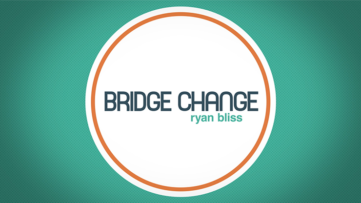 Bridge Change de Ryan Bliss vídeo DESCARGAR