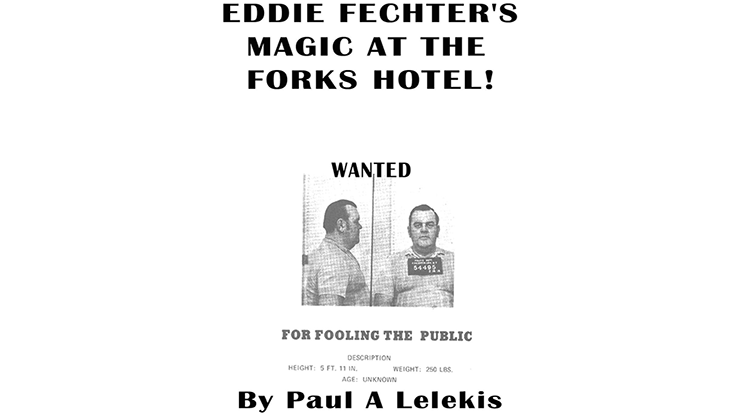 ¡La magia de Eddie Fechter en el Fork's Hotel! por Paul A. Lelekis eBook DESCARGAR