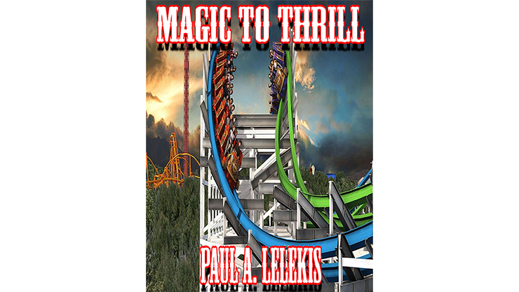 Magic to Thrill (con cuatro videos) de Paul A. Lelekis Mixed Media DESCARGAR