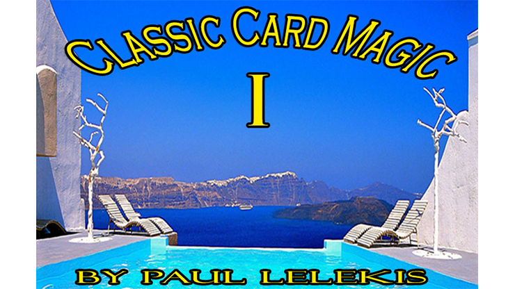 DESCARGAR el libro electrónico Classic Card Magic I de Paul A. Lelekis