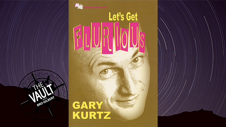 The Vault - Let's Get Flurious de Gary Kurtz video DESCARGAR