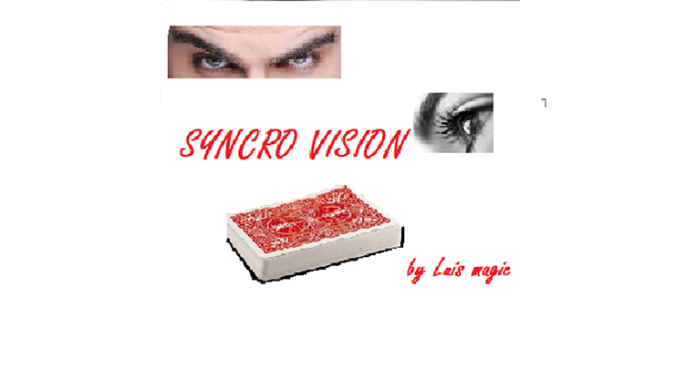 SYNCRO VISION by Luis magic video DESCARGAR