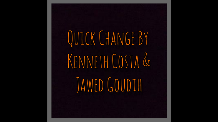 Quick Change de Kenneth Costa & Jawed Goudih video DESCARGAR