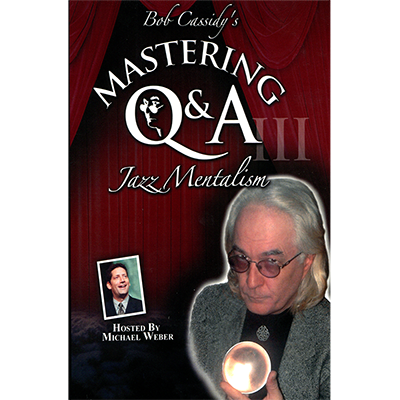 Mastering Q&A: Jazz Mentalism (Teleseminar) de Bob Cassidy - DESCARGA DE AUDIO