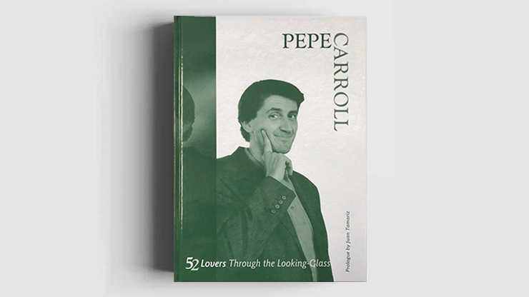 52 amantes a través del espejo de Pepe Carroll - Libro