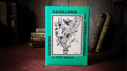 Daemons, Darklings y Doppelgangers (Limitado/Agotado) de Tony Shiels
