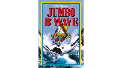 Jumbo B'Wave de Max Maven (Black Queen) - Truco 