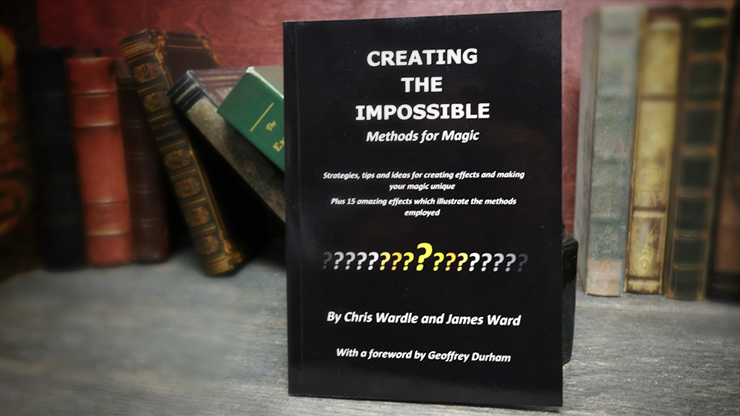 Creando lo Imposible de Chris Wardle y James Ward - Libro