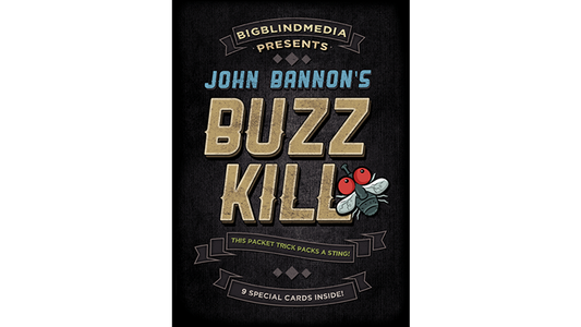 BIGBLINDMEDIA presenta Buzz Kill de John Bannon (trucos e instrucciones en línea) - Truco 