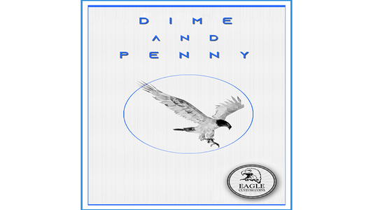 Dime and Penny de Eagle Coins - Truco