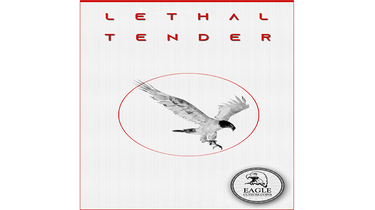 Lethal Tender de Eagle Coins - Truco