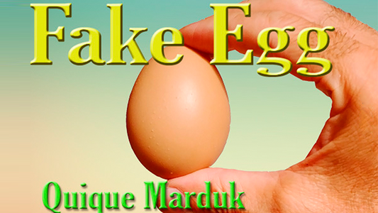 Fake Egg Brown de Quique Marduk - Truco