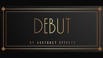 Debut (Gimmicks and Online Instructions) by Abstract Effects - Trick