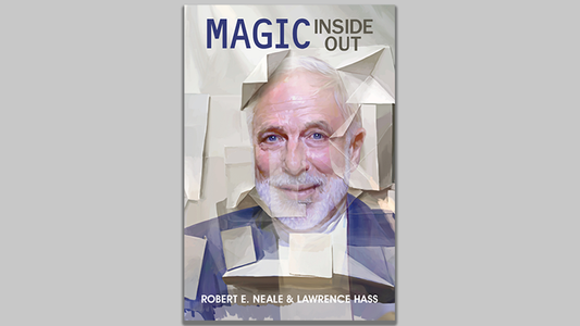 Magic Inside Out de Robert E. Neale y Lawrence Hasss - Libro