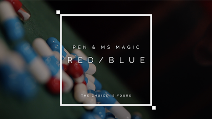 PÍLDORA ROJA PÍLDORA AZUL de Pen, Bond Lee &amp; MS Magic - Truco 