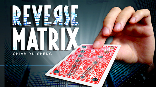 REVERSE MATRIX RED (trucos e instrucciones en línea) de Chiam Yu Sheng - Truco 