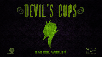 Devil's Cups de Gabriel Werlen, Marchand de Trucs &amp; Mindbox- Trick 