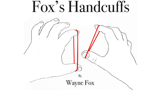 Esposas de Fox (trucos e instrucciones en línea) por Wayne Fox - Truco 