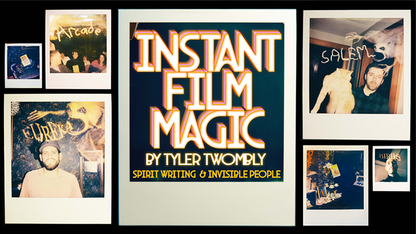 Instant Film Magic - Spirit Writing and Invisible People by Tyler Twombly video DOWNLOAD