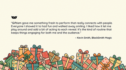 GIFTISM by Deuce Gala Magic