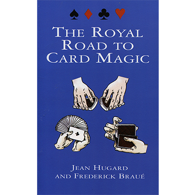 Royal Road To Card Magic de Jean Hugard y Frederick Braue - Libro