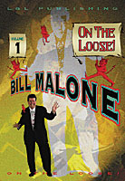 Malone On the Loose Vol 1 por Bill Malone - DVD 