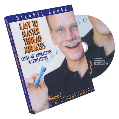 Easy to Master Thread Miracles (Closeup Animations and Levitations) #3 por Michael Ammar - DVD