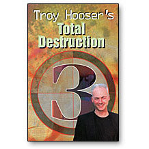 Total Destruction Vol 3 por Troy Hooser - DVD