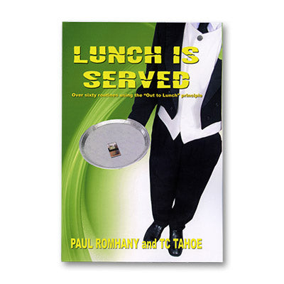 Lunch Is Served by  Paul Romhany and TC Tahoe - Book