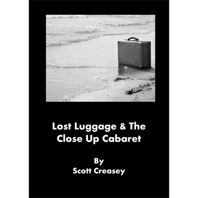 Lost Luggage and the Close up Cabaret by Scott Creasey - eBook DOWNLOAD