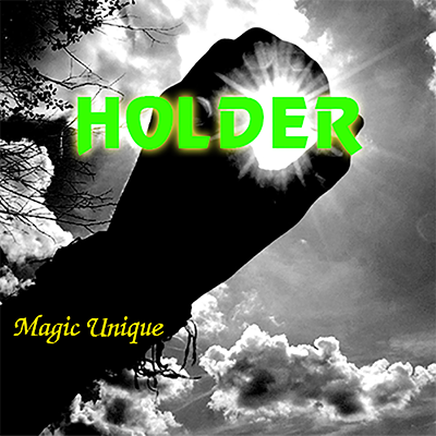 Holder by Magic Unique - Video DOWNLOAD