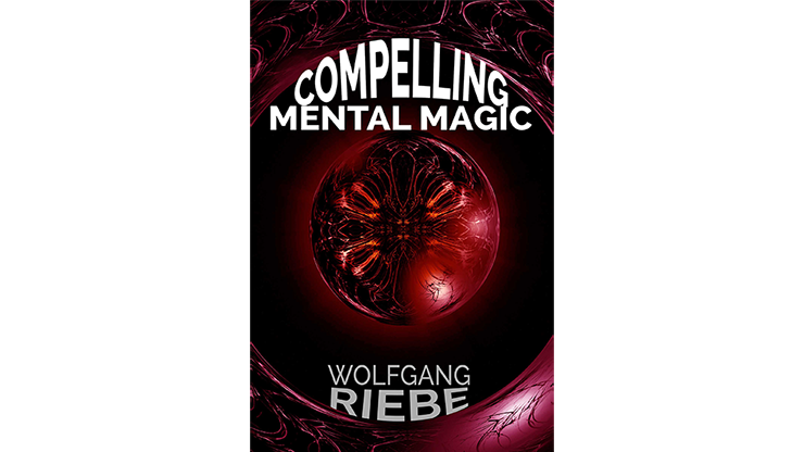 Magia mental compulsiva de Wolfgang Riebe eBook DESCARGAR