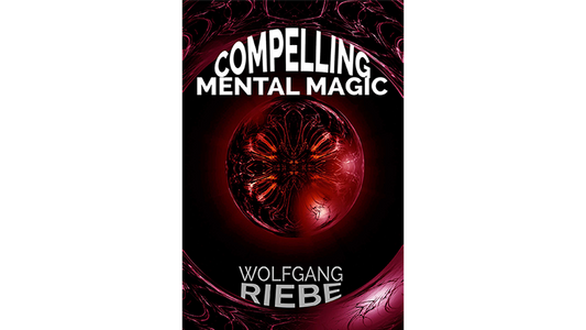 Magia mental compulsiva de Wolfgang Riebe eBook DESCARGAR