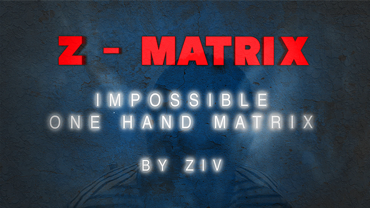 Z - Matrix (Impossible One Hand Matrix) de Ziv video DESCARGAR