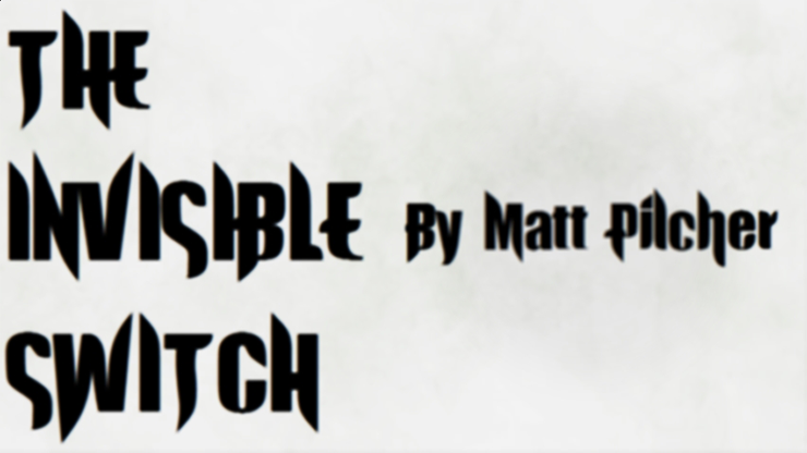 DESCARGAR EL INTERRUPTOR INVISIBLE de Matt Pilcher video