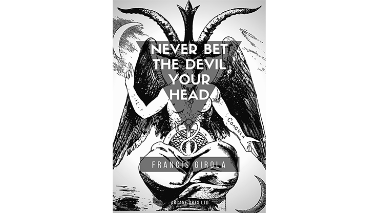 Never Bet the Devil Your Head by Francis Girola eBook DOWNLOAD