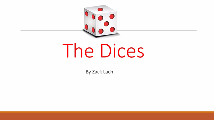 Descargar vídeo The Dices de Zack Lach