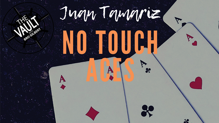 The Vault - No Touch Aces de Juan Tamariz vídeo DESCARGAR