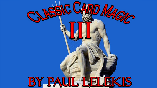 DESCARGAR el libro electrónico Classic Card Magic III de Paul A. Lelekis