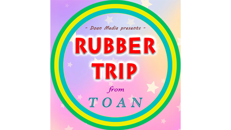 Vídeo Rubber Trip de Toan DESCARGAR