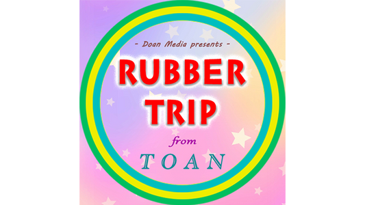 Vídeo Rubber Trip de Toan DESCARGAR