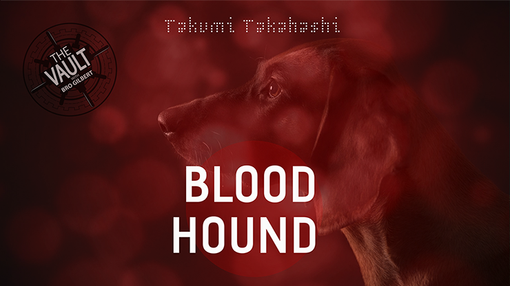 The Vault - Blood Hound de Takumi Takahashi video DESCARGAR