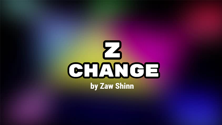 Z Change de Zaw Shinn video DESCARGAR