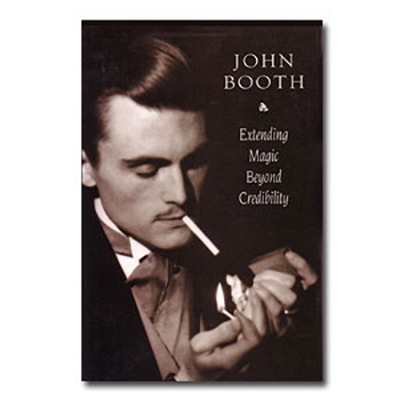 Extendiendo la magia más allá de la credibilidad por John Booth - eBook DESCARGAR