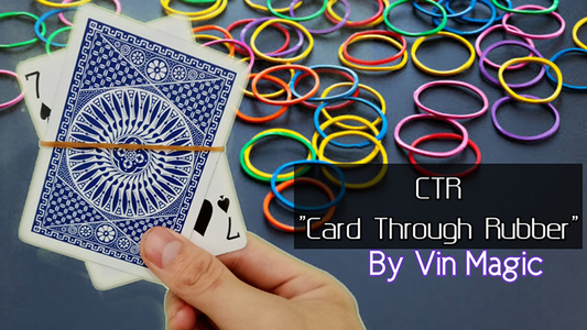 Vídeo CTR (Card Through Rubber) de Vin Magic DESCARGAR