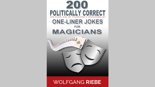 200 chistes de una sola línea políticamente correctos para magos de Wolfgang Riebe eBook DESCARGAR