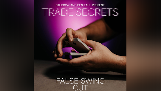 Trade Secrets #4 - False Swing Cut de Benjamin Earl y Studio 52 video DESCARGAR